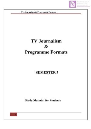 TV Journalism & Programme Formats