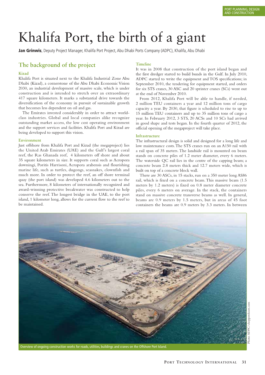 Khalifa Port, the Birth of a Giant Jan Grinwis, Deputy Project Manager