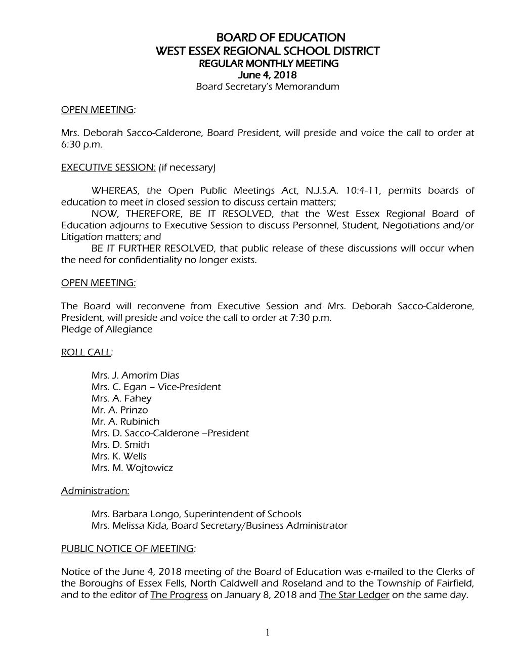 REGULAR MONTHLY MEETING June 4, 2018 Board Secretary’S Memorandum