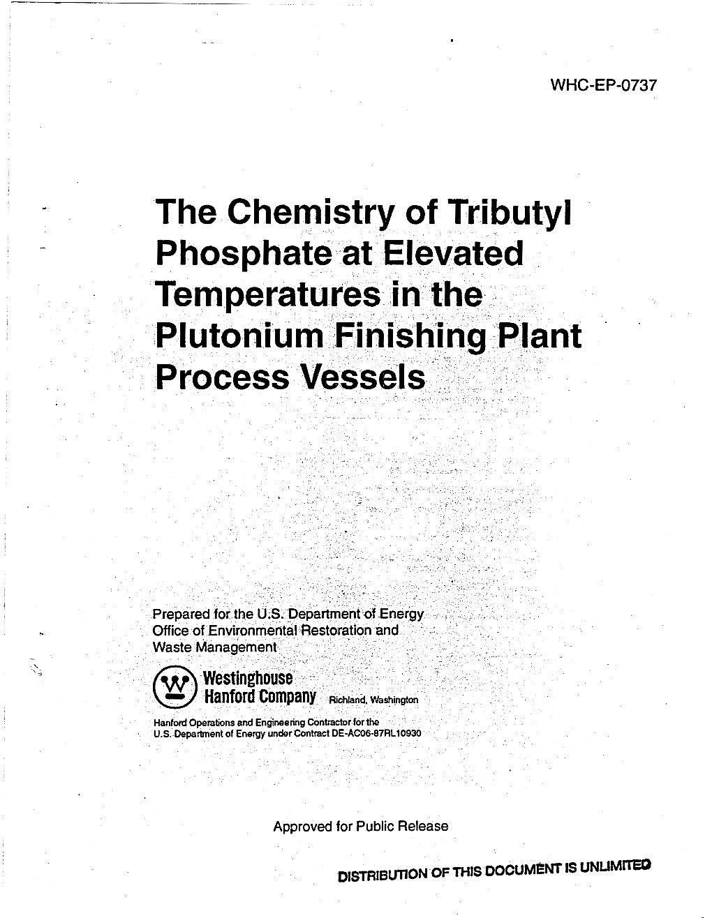 The Chemistry of Tributyl Phosphate at Elevated Fapact Temperatures in the Plutonium Finishing Plant Process Uc- Leve T S Q Vessels