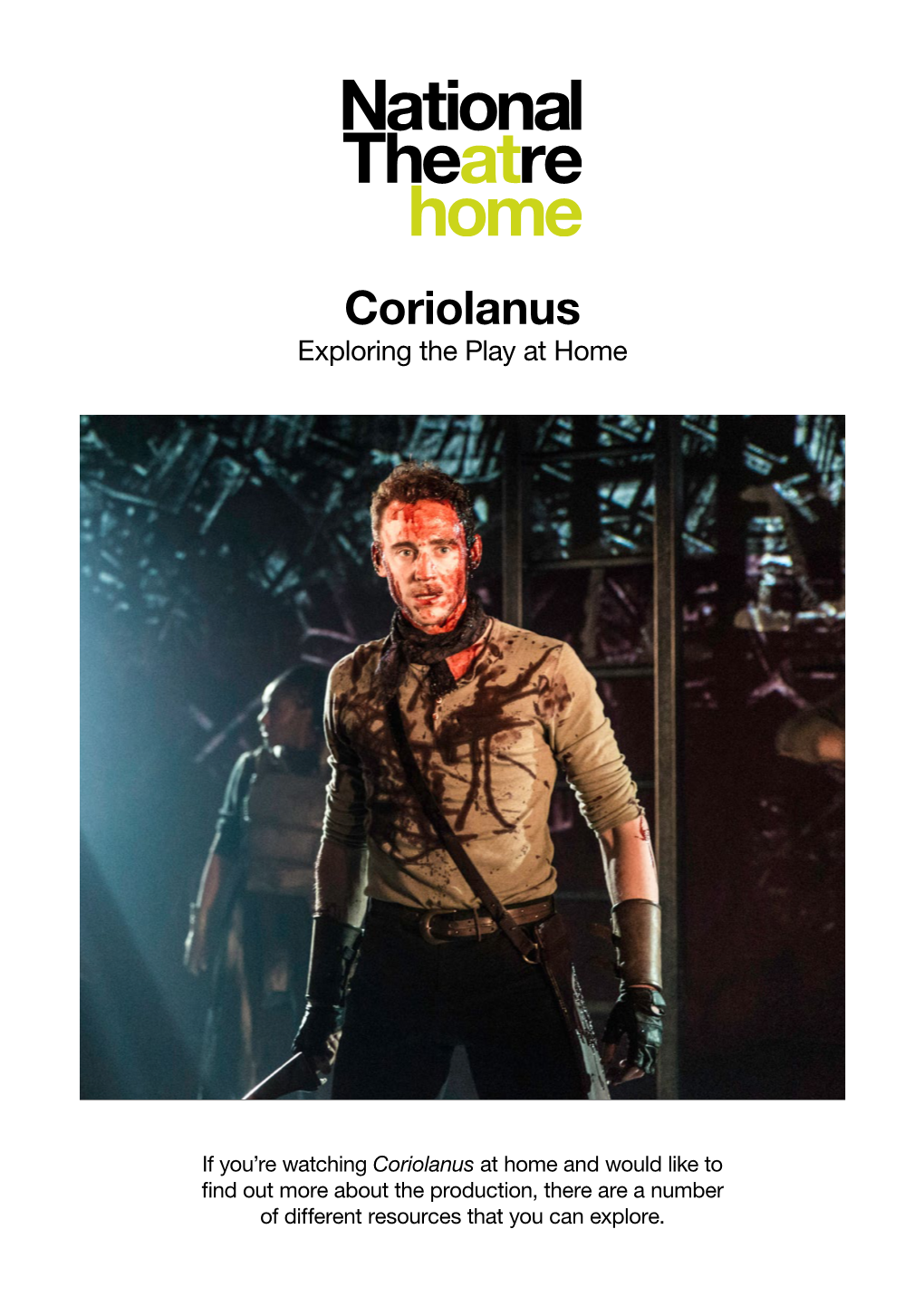 Coriolanus Exploring the Play at Home