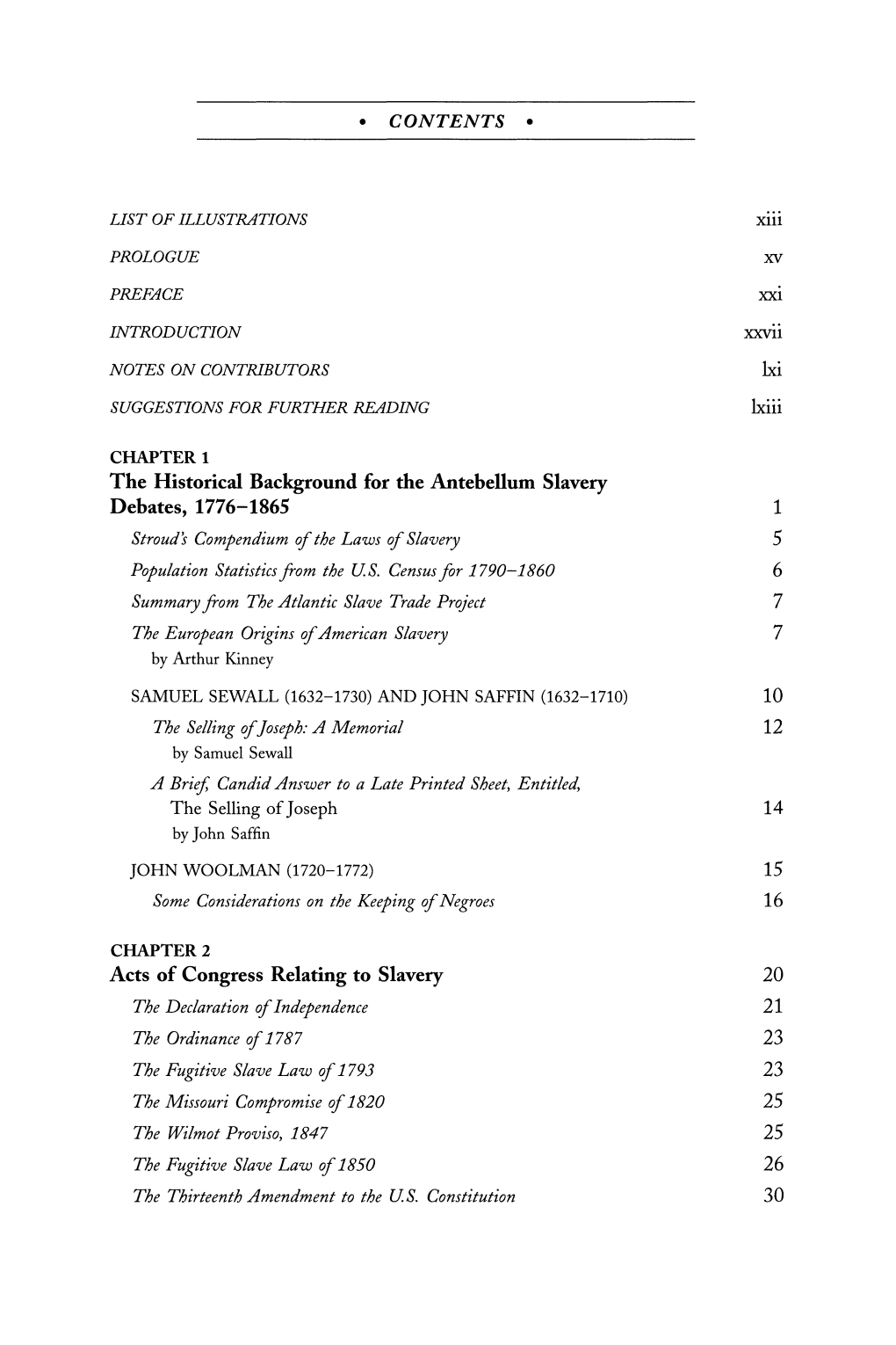 The Historical Background for the Antebellum Slavery Debates, 1776-1865 1 Stroud's Compendium of the Laws of Slavery 5 Population Statistics from the U