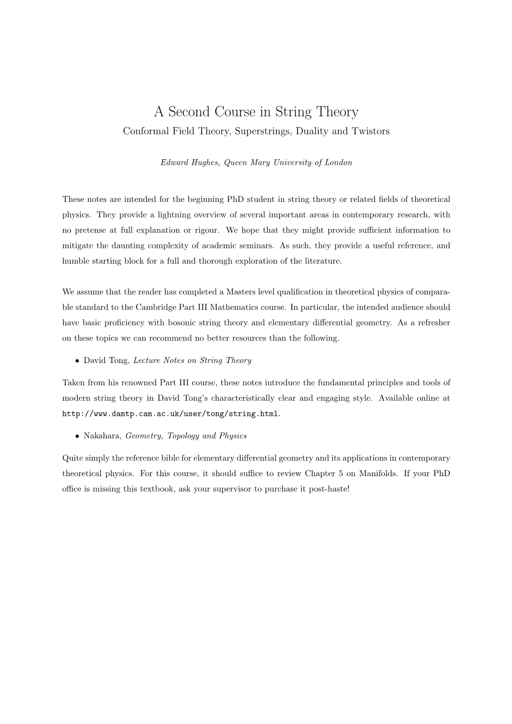 A Second Course in String Theory Conformal Field Theory, Superstrings, Duality and Twistors