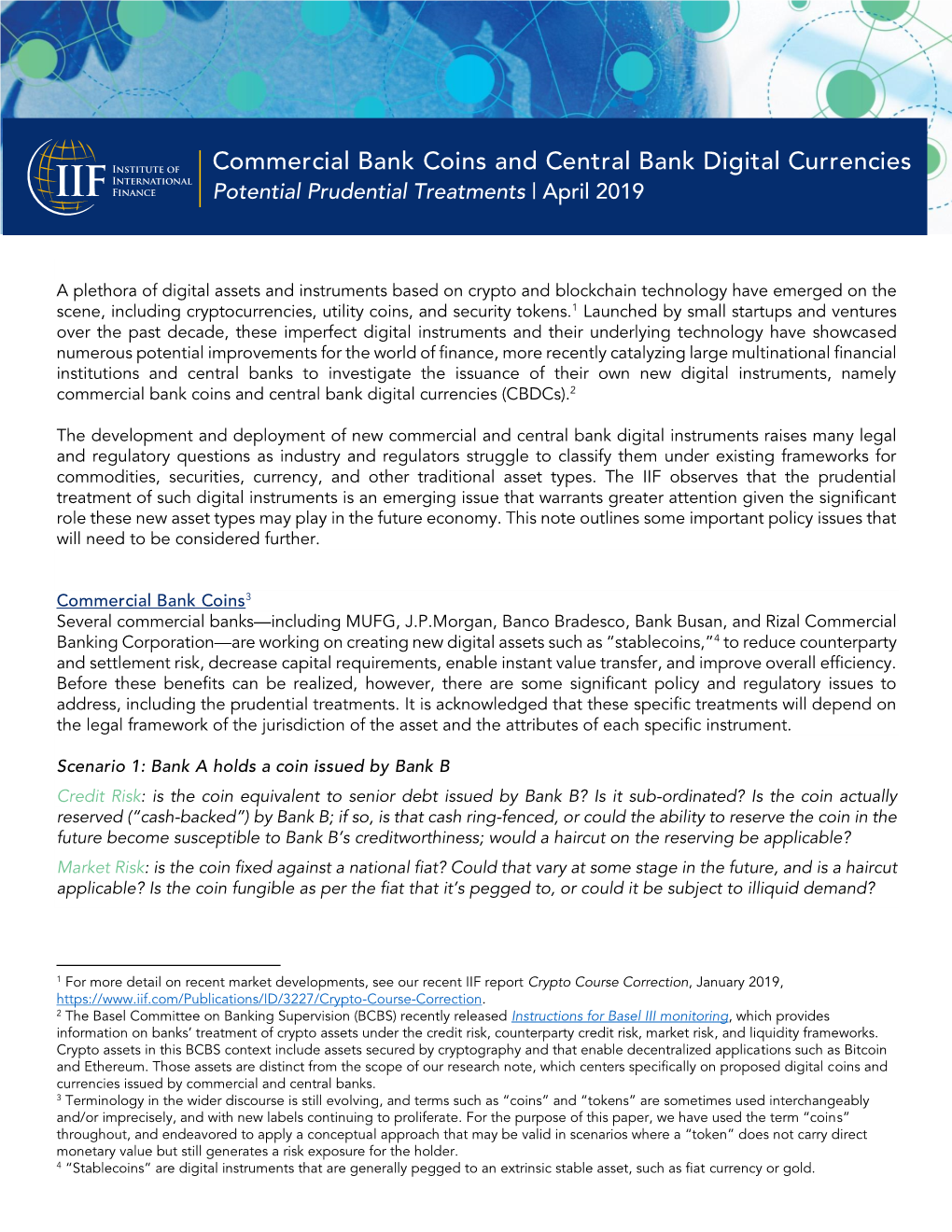 Commercial Bank Coins and Central Bank Digital Currencies Potential Prudential Treatments | April 2019