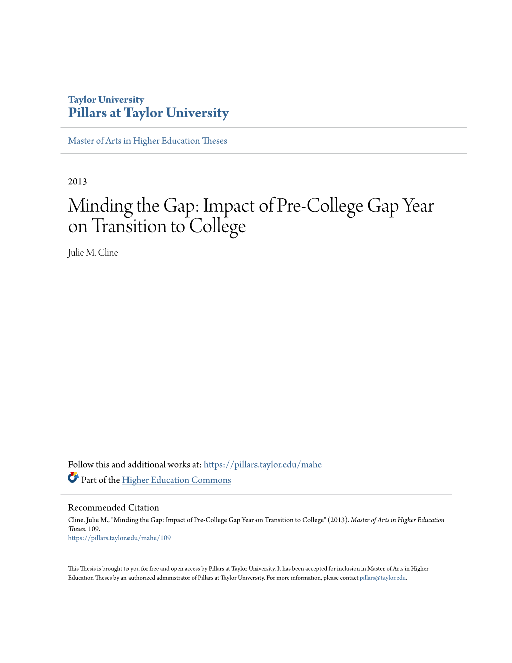 Impact of Pre-College Gap Year on Transition to College Julie M