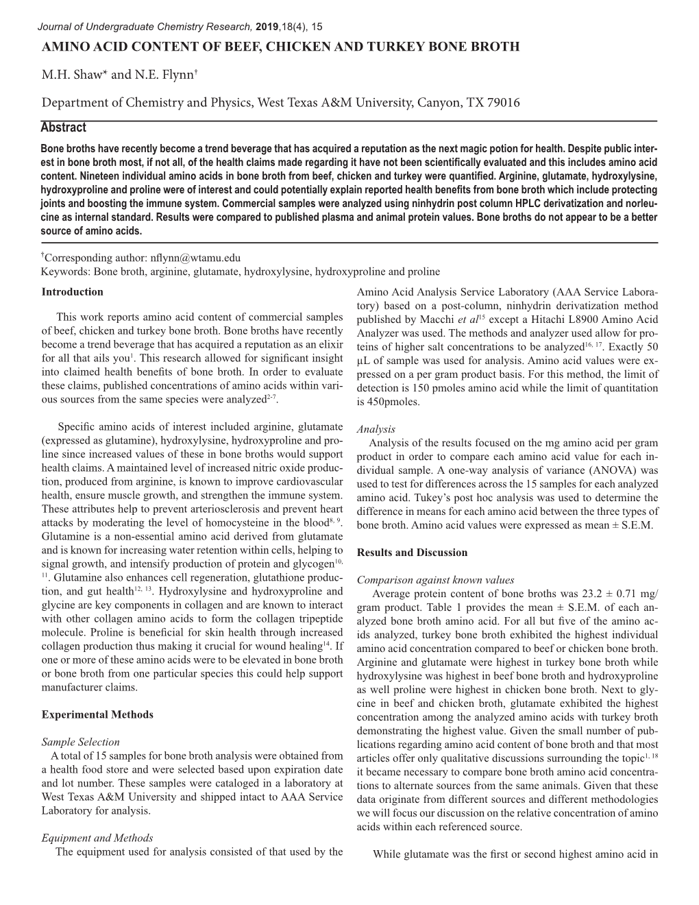 Abstract AMINO ACID CONTENT of BEEF, CHICKEN and TURKEY BONE BROTH M.H. Shaw* and N.E. Flynn† Department of Chemistry and Phys