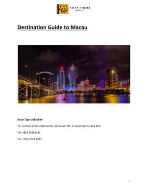 Destination Guide to Macau