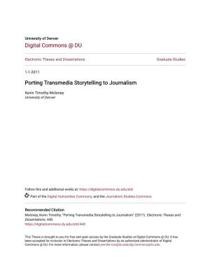 Porting Transmedia Storytelling to Journalism