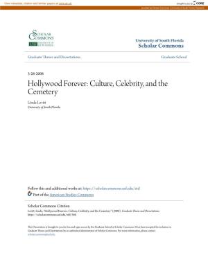 Hollywood Forever: Culture, Celebrity, and the Cemetery Linda Levitt University of South Florida