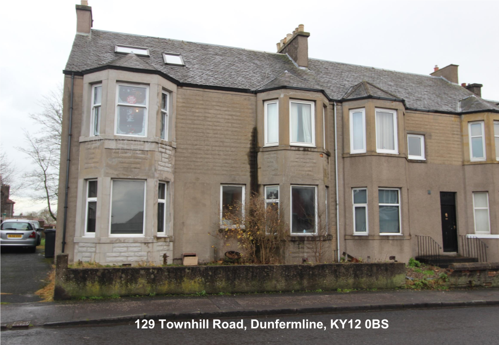 129 Townhill Road, Dunfermline, KY12 0BS 129 Townhill Road, Dunfermline, KY12 0BS
