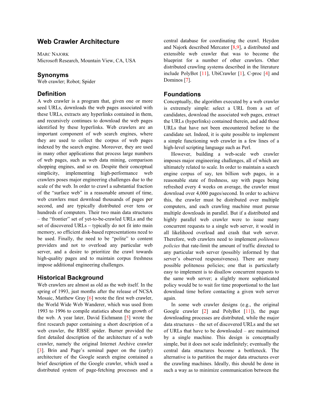 Web Crawler Architecture Central Database for Coordinating the Crawl