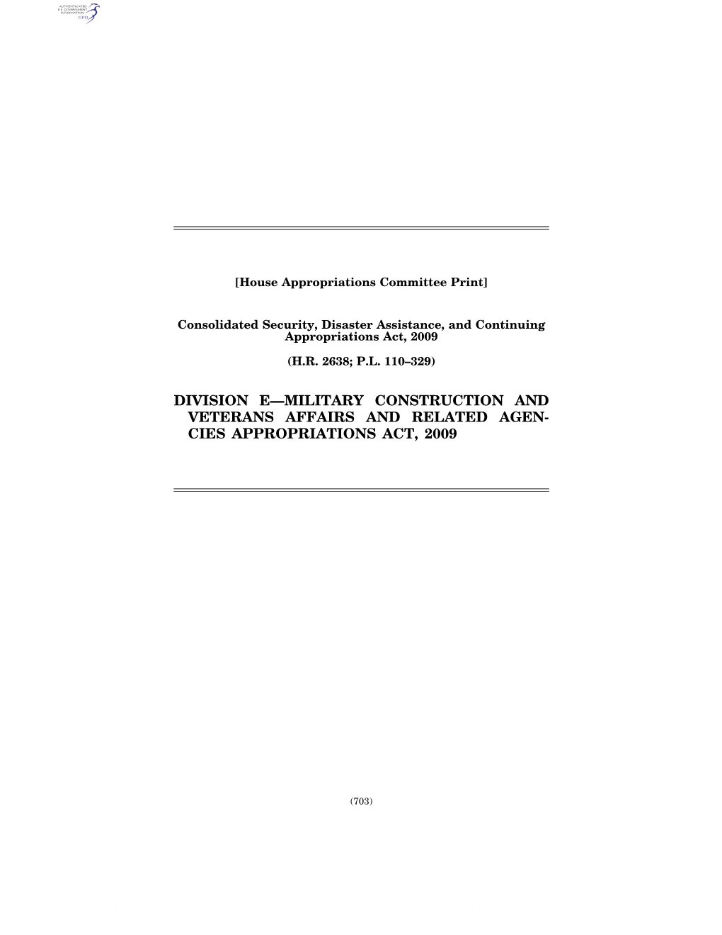 Division E—Military Construction and Veterans Affairs and Related Agen- Cies Appropriations Act, 2009