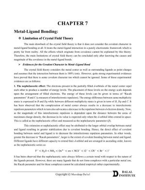 Limitation of Crystal Field Theory the Main Drawback of the Crystal Field Theory Is That It Does Not Consider the Covalent Character in Metal-Ligand Bonding at All