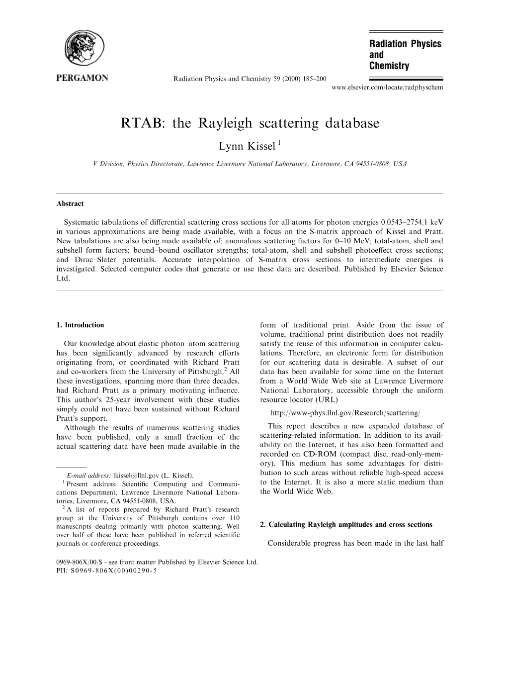 RTAB: the Rayleigh Scattering Database Lynn Kissel 1