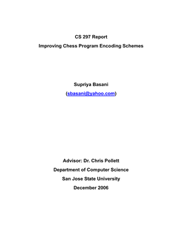 CS 297 Report Improving Chess Program Encoding Schemes