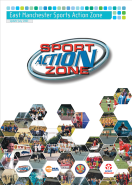 East Manchester Sports Action Zone Update July 2003 1 Introduction