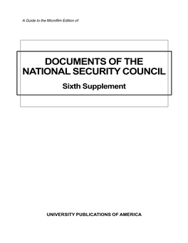 DOCUMENTS of the NATIONAL SECURITY COUNCIL Sixth Supplement