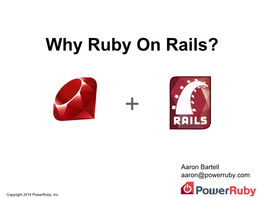Why Ruby on Rails?