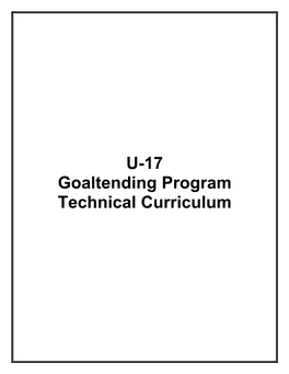 U-17 Goaltending Program Technical Curriculum