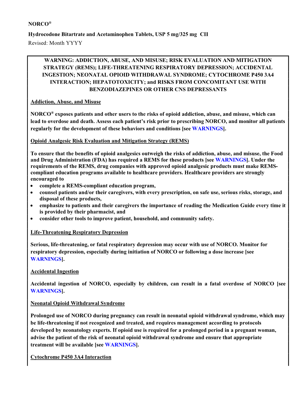 NORCO® Hydrocodone Bitartrate and Acetaminophen Tablets, USP 5 Mg/325 Mg CII Revised: Month YYYY