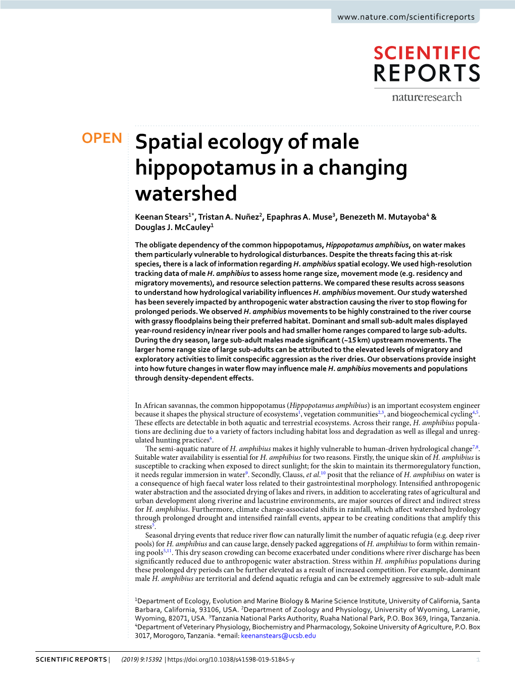 Spatial Ecology of Male Hippopotamus in a Changing Watershed Keenan Stears1*, Tristan A