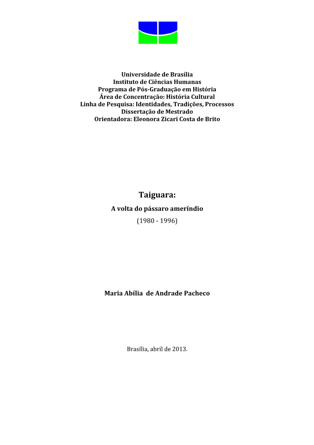 Taiguara: a Volta Do Pássaro Ameríndio (1980 - 1996)