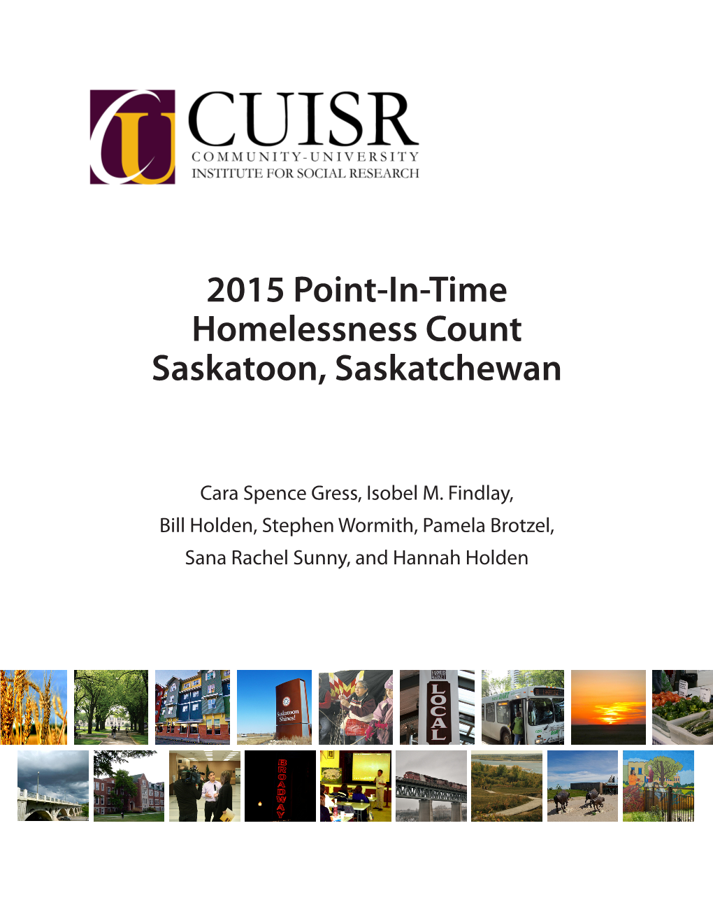 2015 Point-In-Time Homelessness Count Saskatoon, Saskatchewan