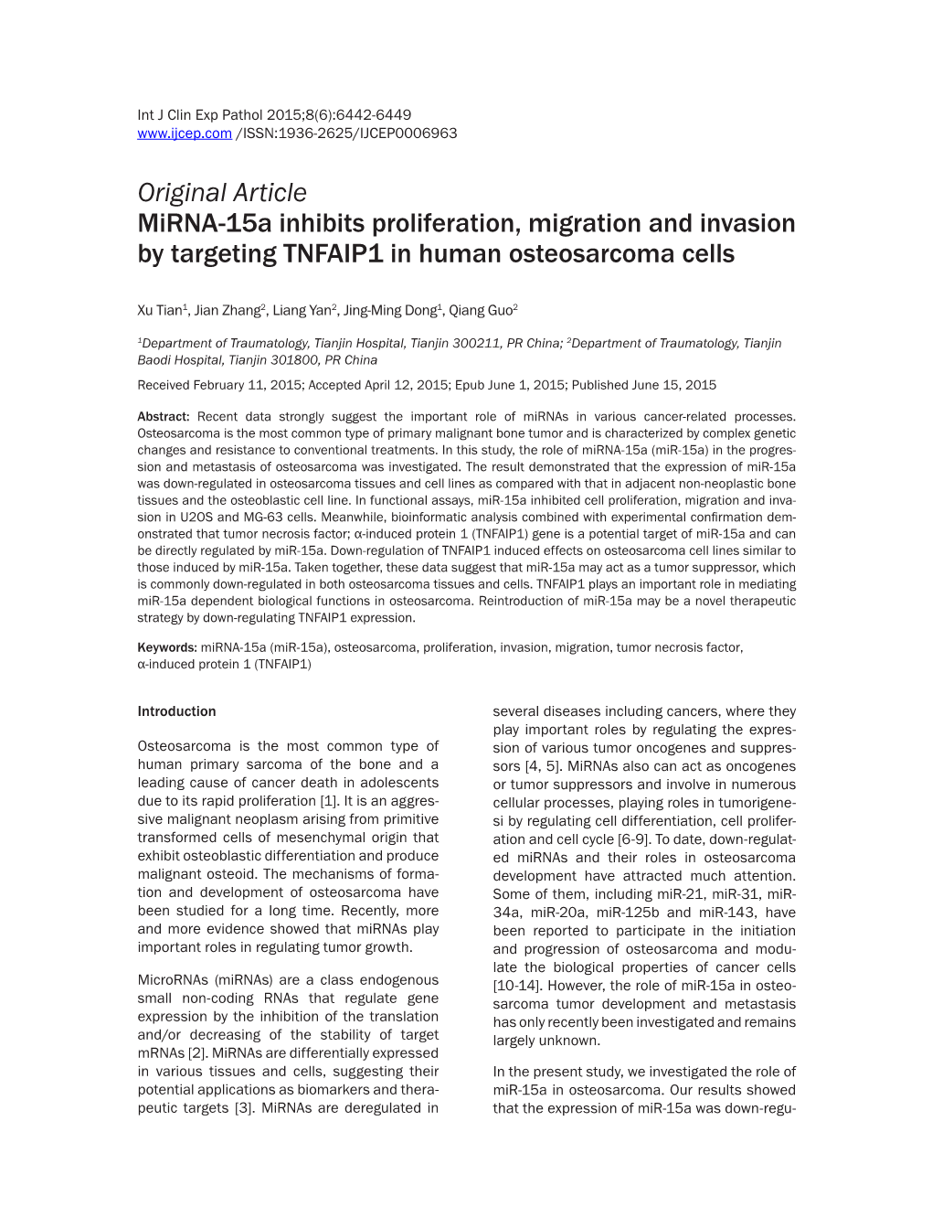 Original Article Mirna-15A Inhibits Proliferation, Migration and Invasion by Targeting TNFAIP1 in Human Osteosarcoma Cells