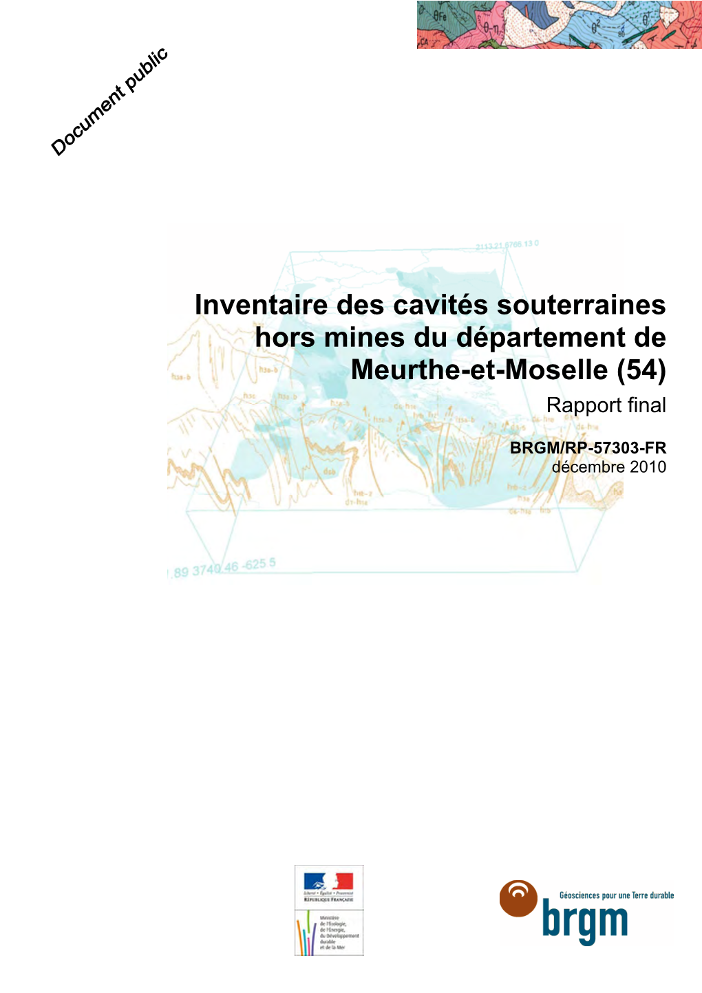 Inventaire Des Cavités Souterraines Hors Mines Du Département De Meurthe-Et-Moselle (54) Rapport Final