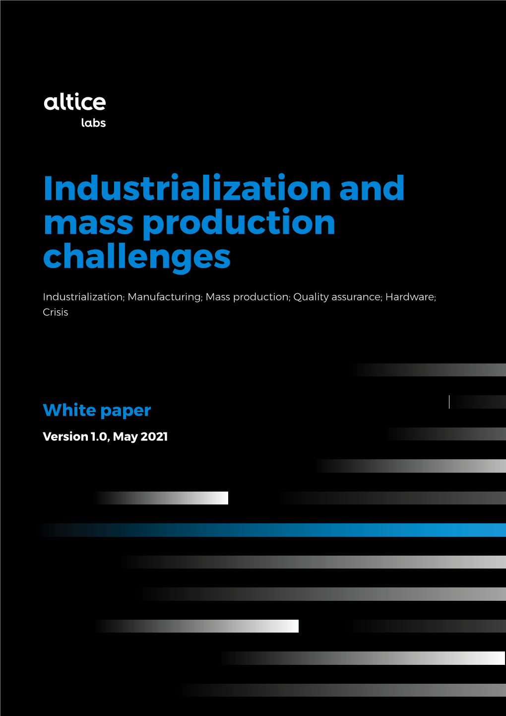 Industrialization and Mass Production Challenges
