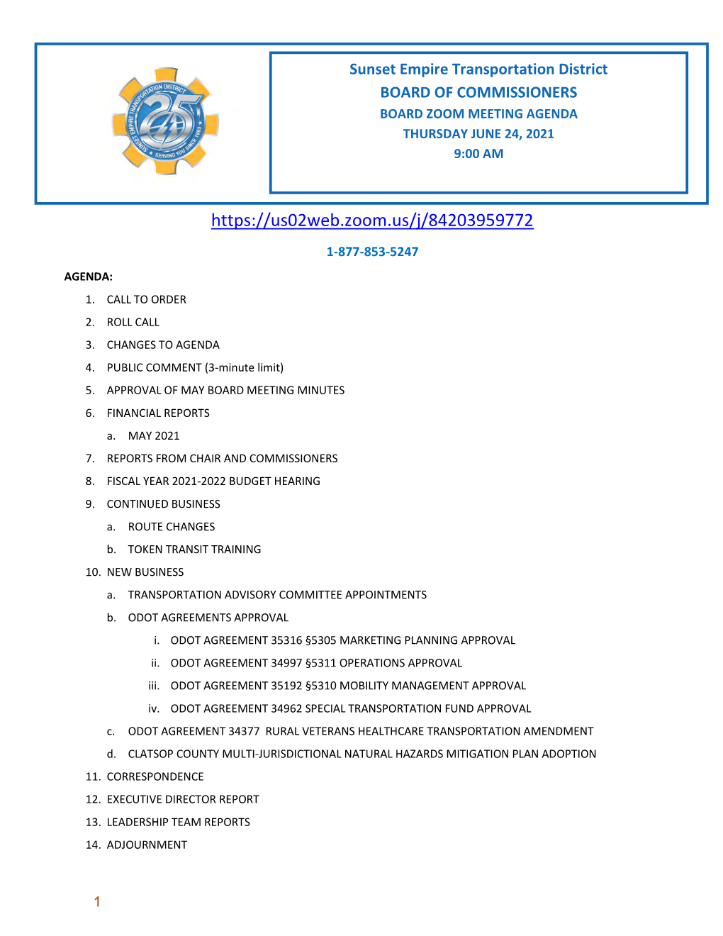 Sunset Empire Transportation District BOARD of COMMISSIONERS BOARD ZOOM MEETING AGENDA THURSDAY JUNE 24, 2021 9:00 AM