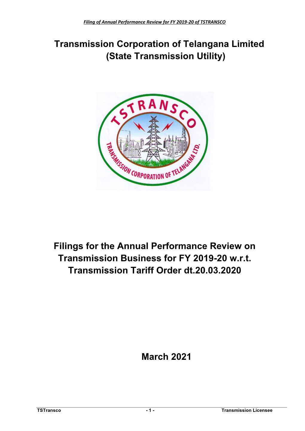 (State Transmission Utility) Filings for the Annual Performance Review On