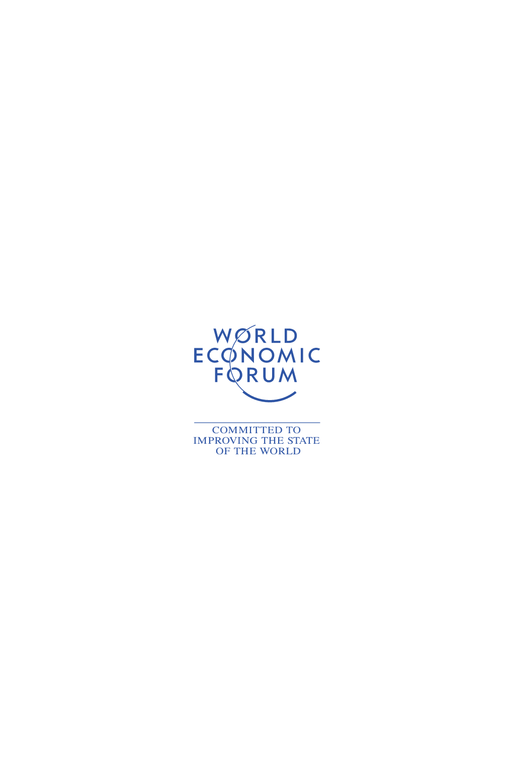 The World Economic Forum – a Partner in Shaping History 88