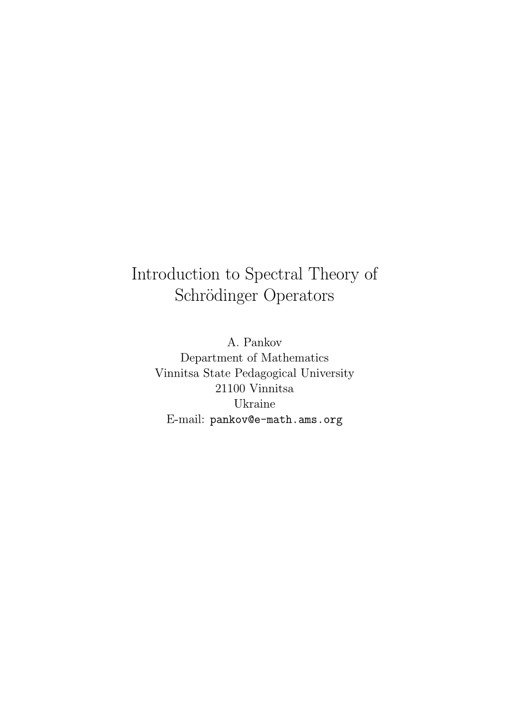 Introduction to Spectral Theory of Schrödinger Operators