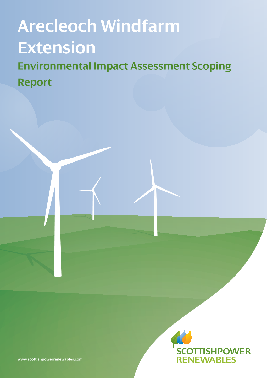 Arecleoch Windfarm Extension Environmental Impact Assessment Scoping Report