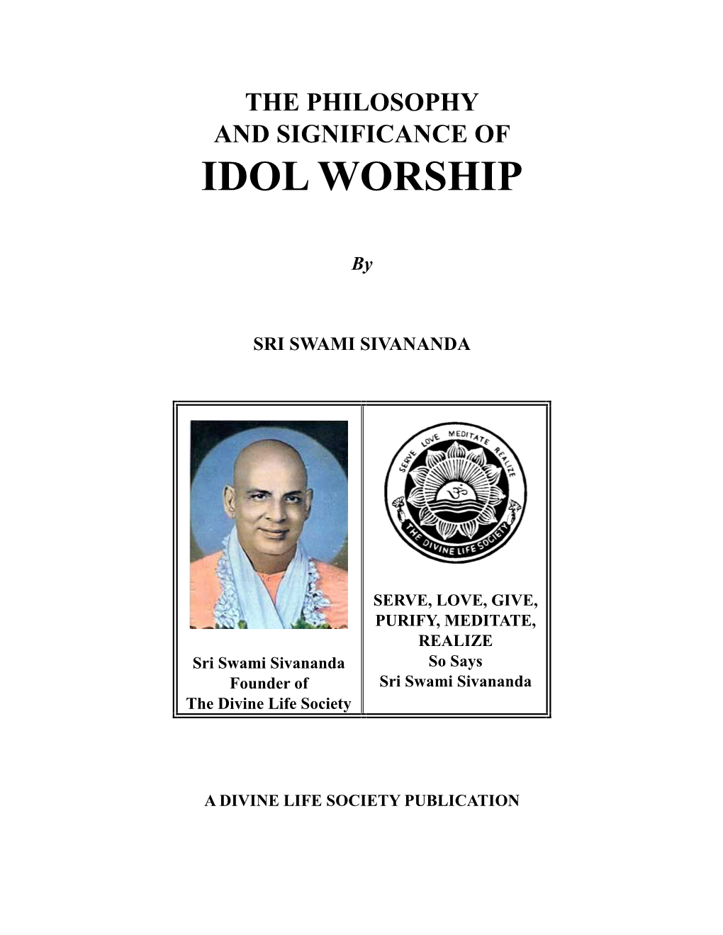 The Philosophy and Significance of Idol Worship