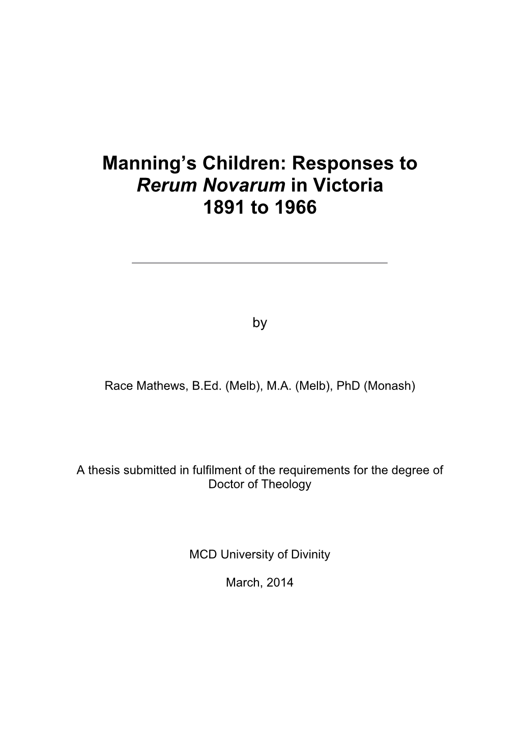Manning's Children: Responses to Rerum Novarum in Victoria 1891 To