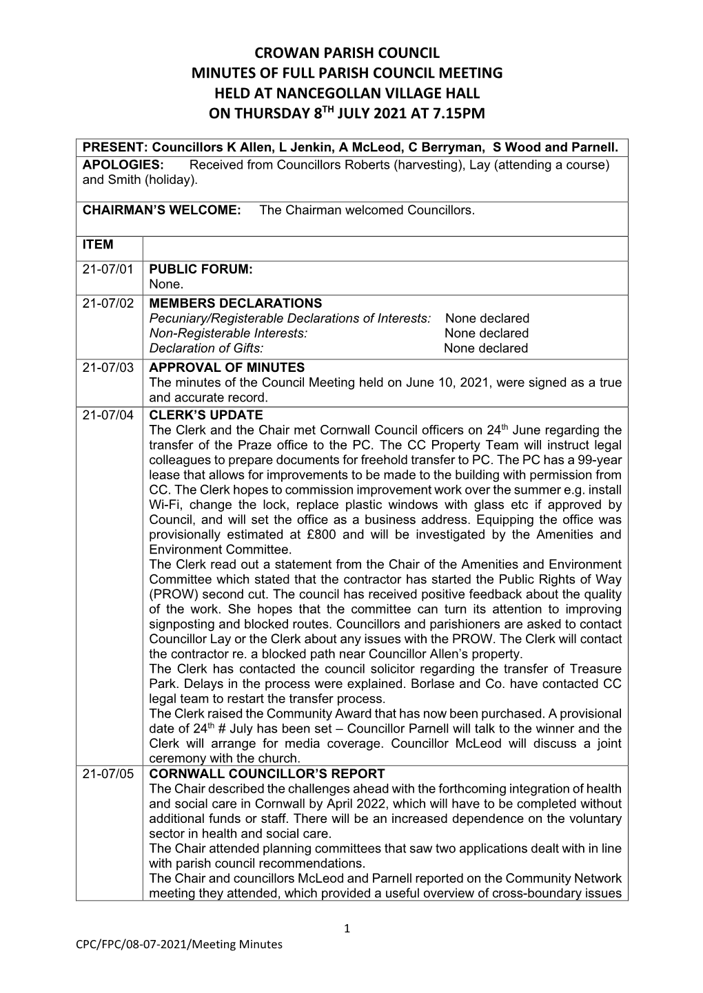 Crowan Parish Council Minutes of Full Parish Council Meeting Held at Nancegollan Village Hall on Thursday 8Th July 2021 at 7.15Pm