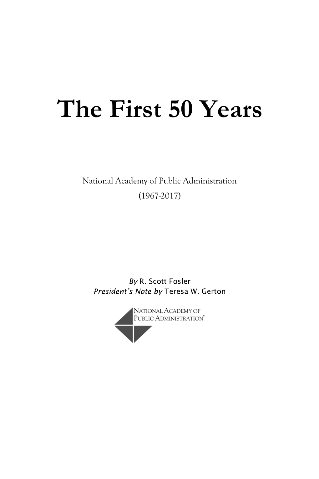 The First 50 Years