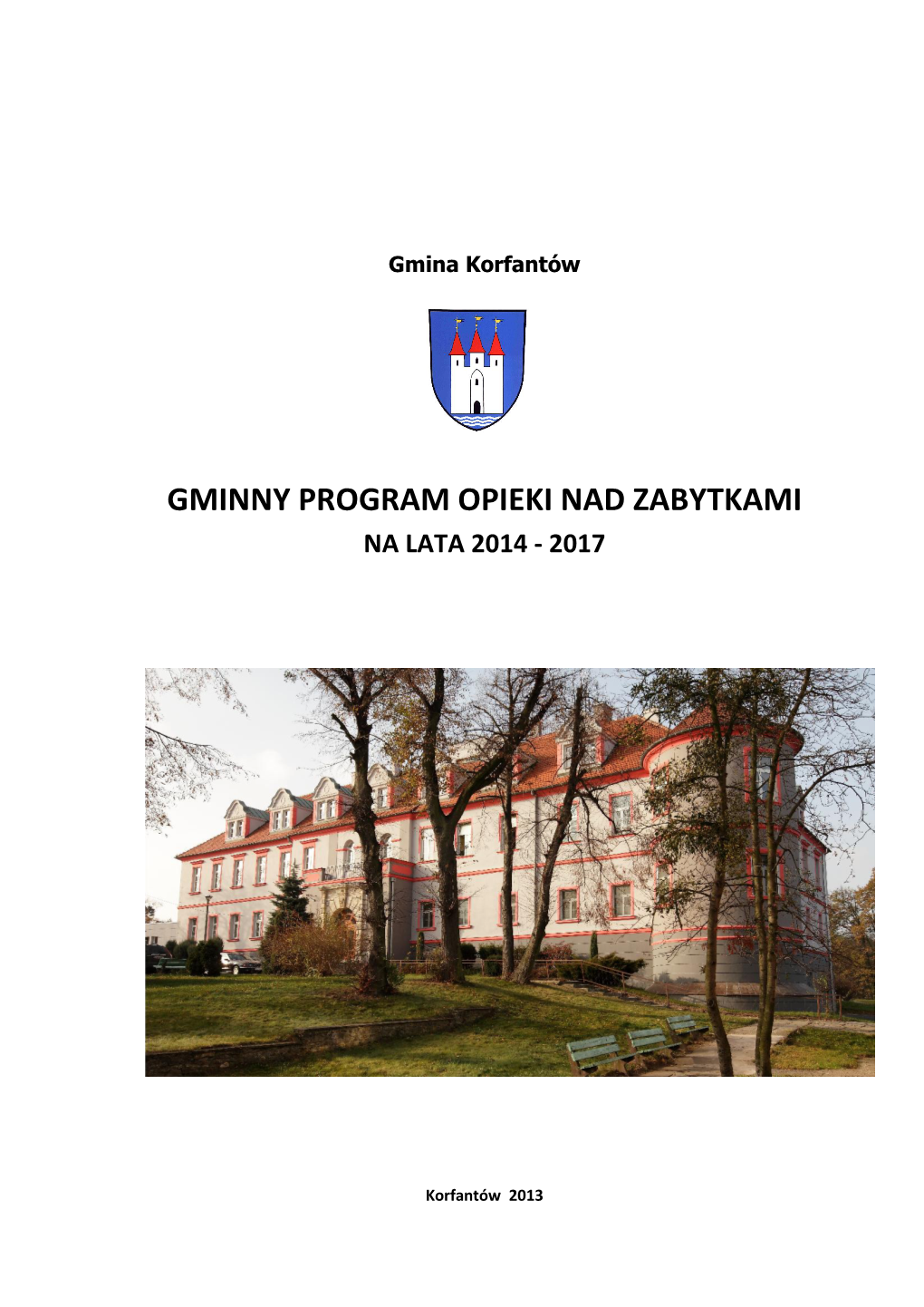 Gminny Program Opieki Nad Zabytkami Na Lata 2014 - 2017