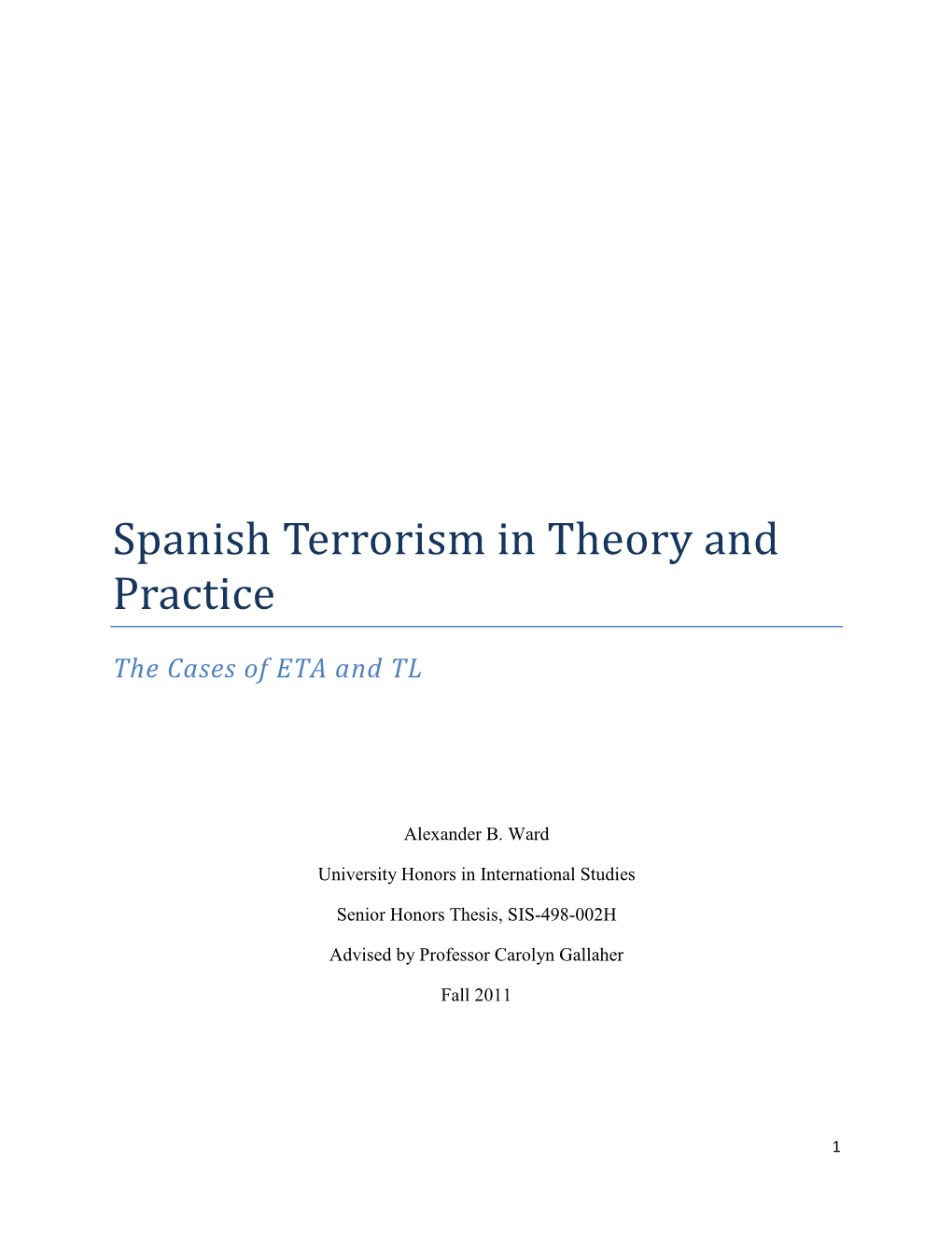 Spanish Terrorism in Theory and Practice