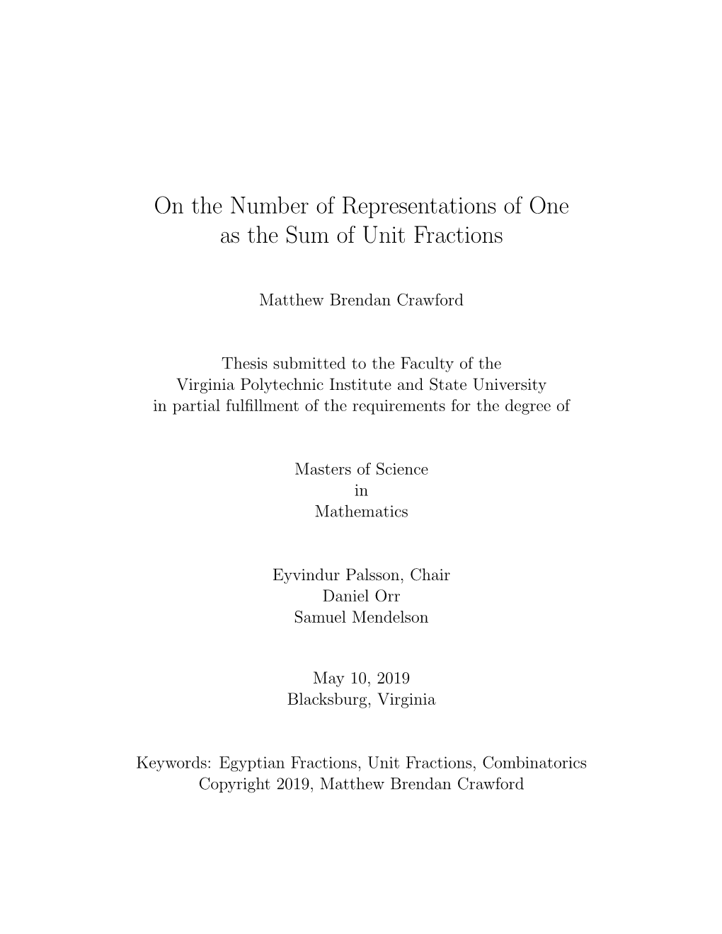 On the Number of Representations of One As the Sum of Unit Fractions