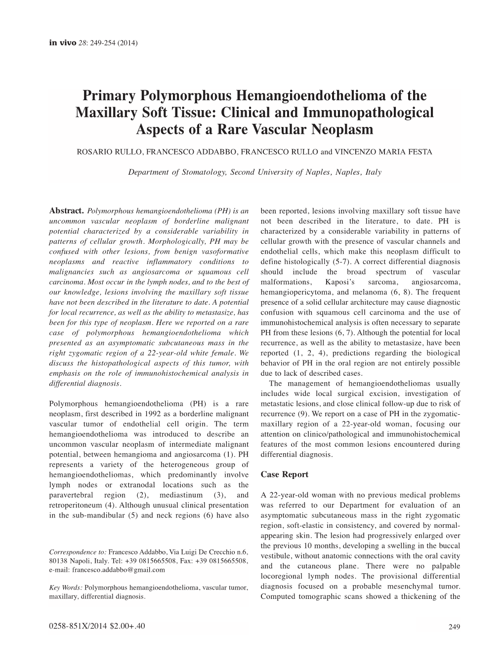 Primary Polymorphous Hemangioendothelioma of the Maxillary Soft Tissue: Clinical and Immunopathological Aspects of a Rare Vascular Neoplasm