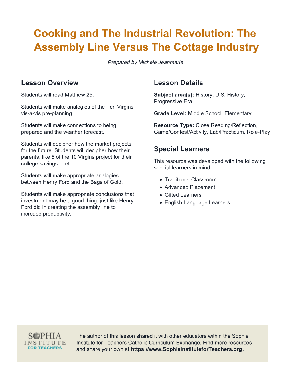 Cooking and the Industrial Revolution: the Assembly Line Versus the Cottage Industry