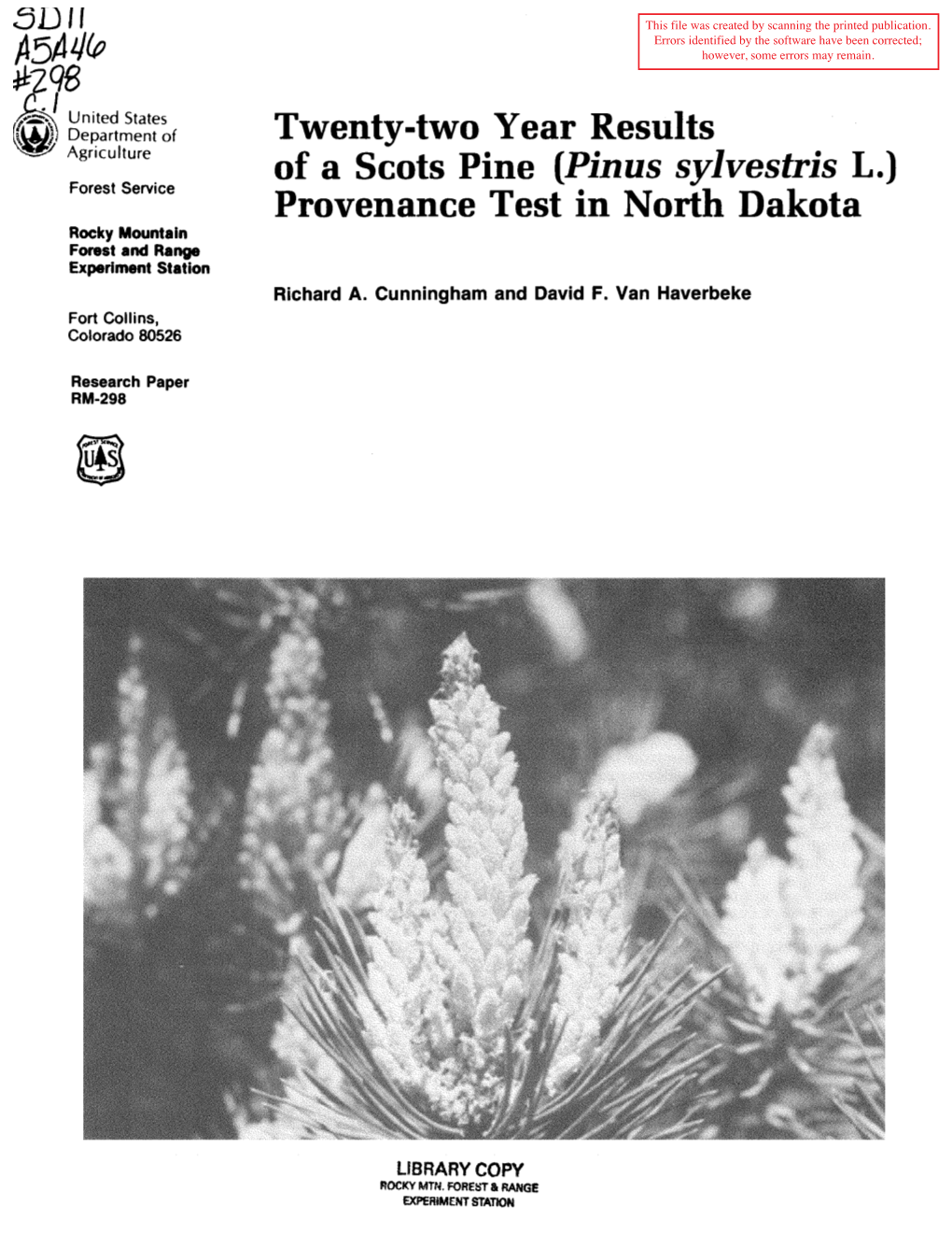 Pinus Sylvestris L.) Forest Service Provenance Test in North Dakota Rocky Mountain Forest and Range Experiment Station Richard A