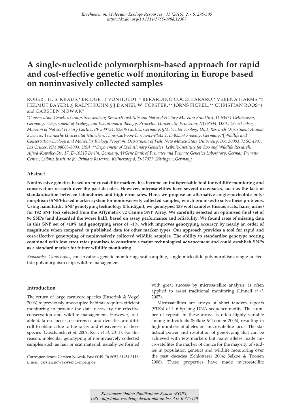 A Single-Nucleotide Polymorphism-Based Approach for Rapid and Cost-Effective Genetic Wolf Monitoring in Europe Based on Noninvasively Collected Samples