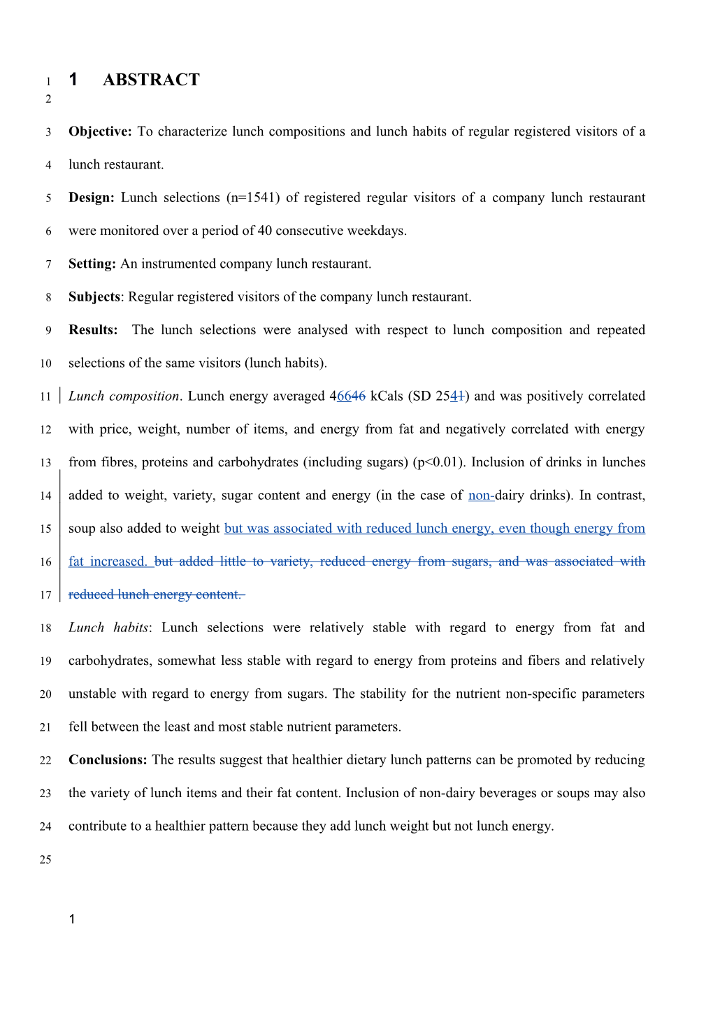 Repeat Purchasing Behavior of Visitors of a Company Lunch Restaurant