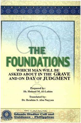 The Foundations Which Man Will Be Asked About in the Grave