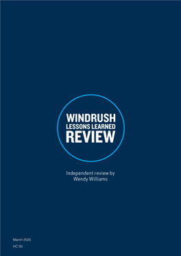 Windrush Lessons Learned Review Independent Review by Wendy Williams