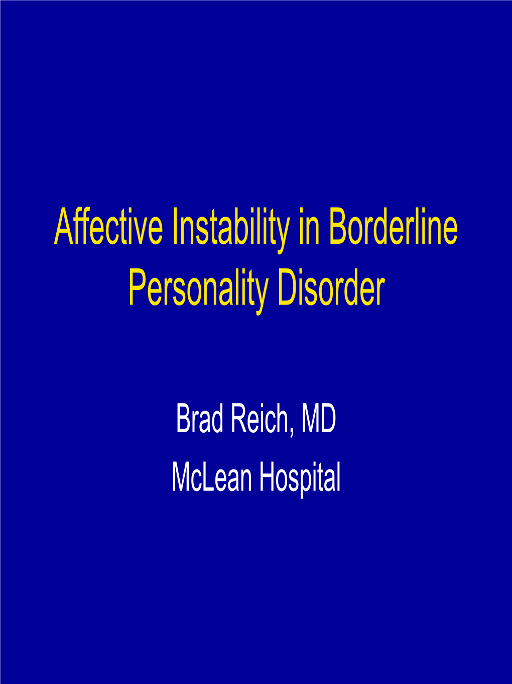 Affective Instability in Borderline Personality Disorder